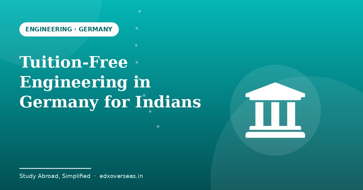 Tuition-free engineering in Germany at public universities for Indian students